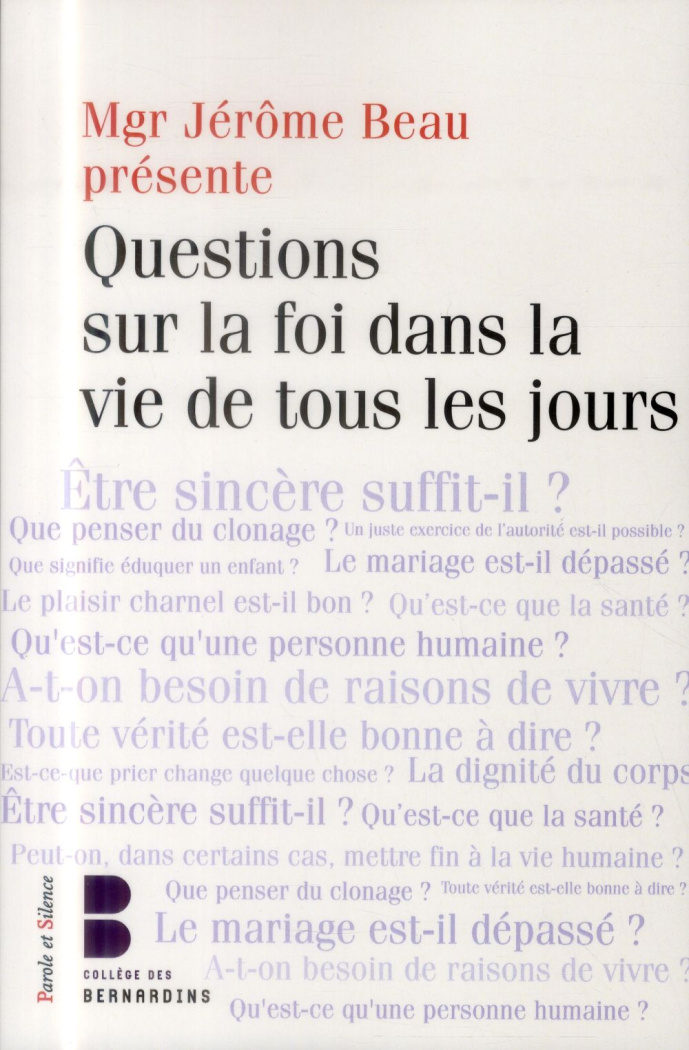 QUESTIONS SUR LA FOI DANS LA VIE