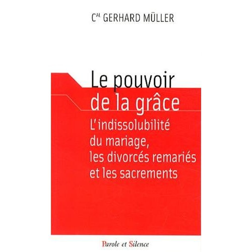 LE POUVOIR DE LA GRACE L INDISSOBULITE