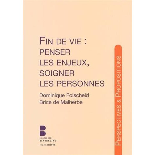 LA FIN DE VIE PENSER LES ENJEUX SOIGNER LES PERSONNES