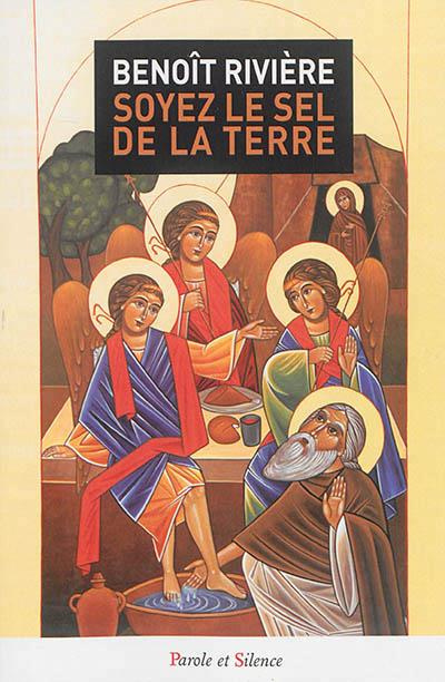 SOYEZ LE SEL DE LA TERRE