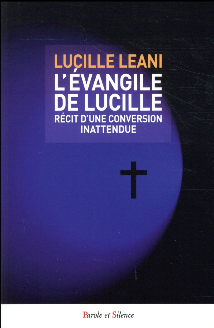 L'évangile de Lucille