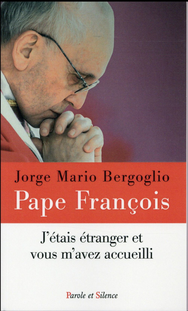 J'étais étranger et vous m'avez accueilli