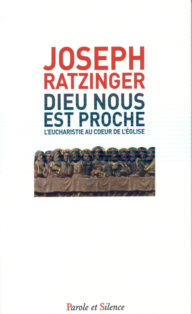 Dieu nous est proche / L'eucharistie au coeur de l'église