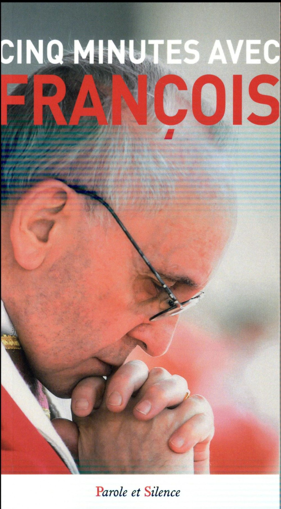Cinq minutes avec François
