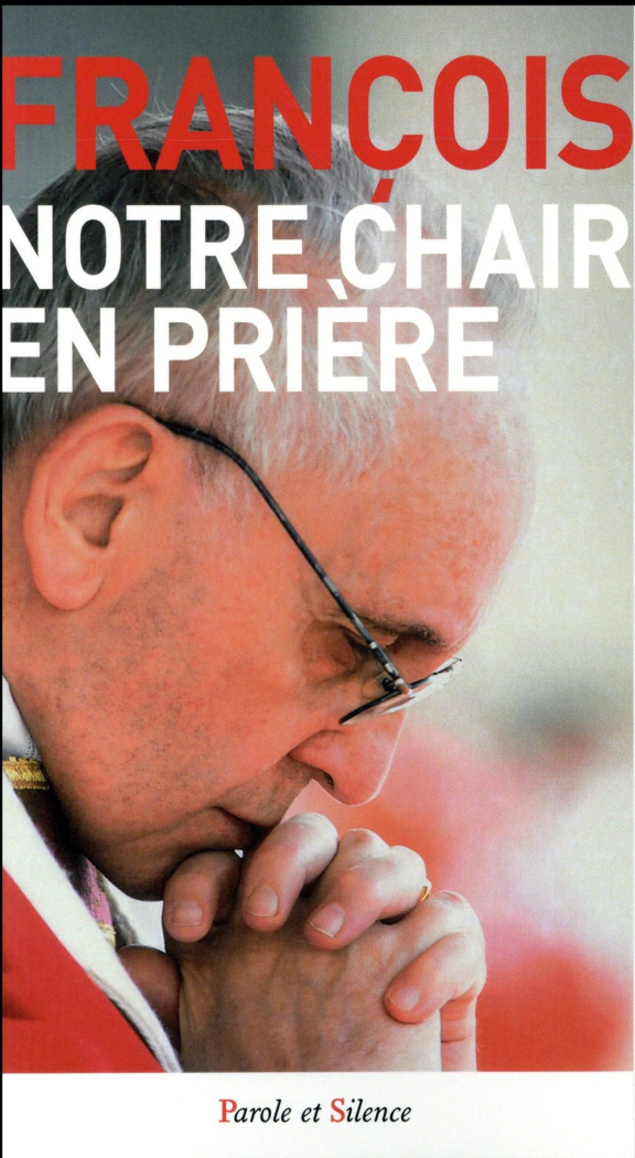 Notre chair en prière