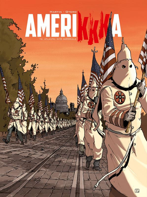 AmeriKKKa Tome 6 : Atlanta, cité impériale