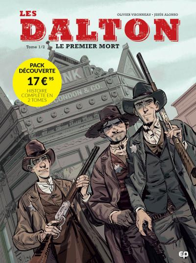 Les Dalton Tomes 1 et 2 : Le premier mort ; Le dernier jour. Pack découverte