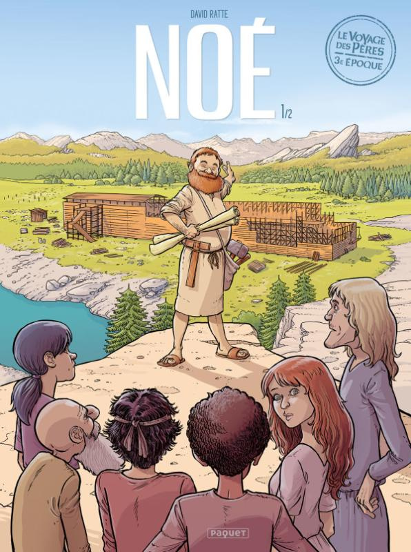 Le Voyage des pères Saison 3 : Noé Tome 1