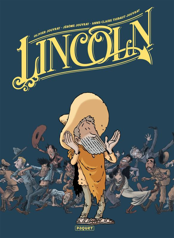 Lincoln - Intégrale : Tomes 4 à 6