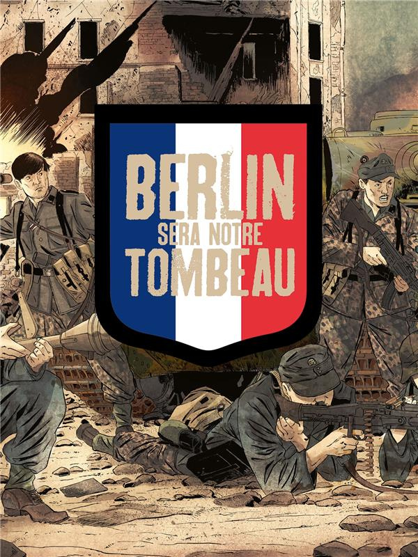 Berlin sera notre tombeau Intégrale : Coffret en 3 volumes : Tome 1, Neukölln ; Tome 2, Furia france