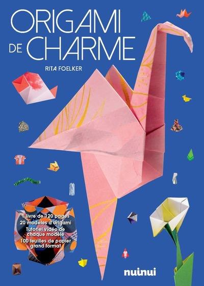 Origami de charme. Avec 100 feuilles de papier