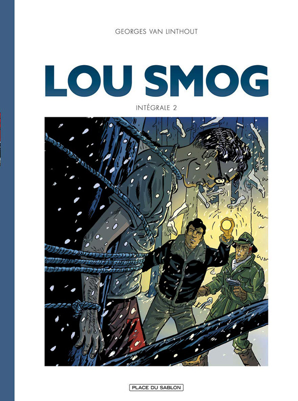 Lou Smog Intégrale Tome 2