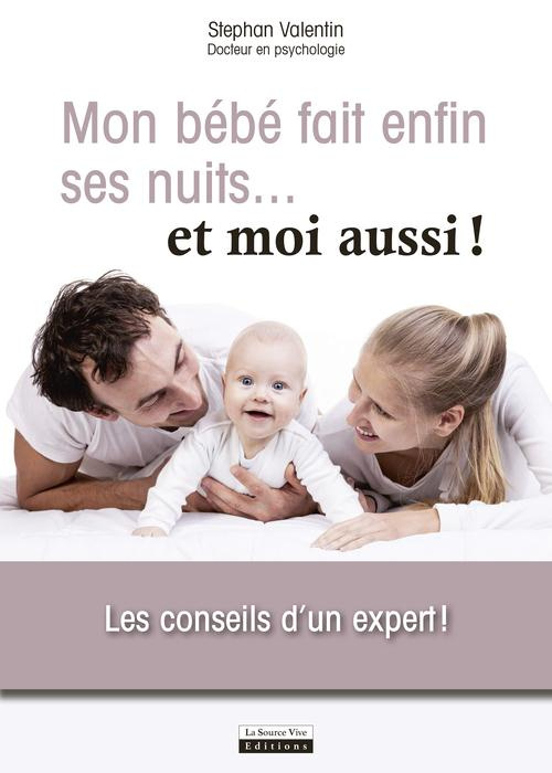Mon bébé fait (enfin) ses nuits... et moi aussi !