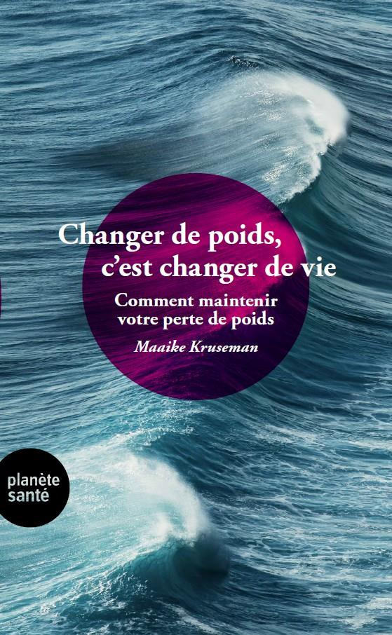 Changer de poids, c'est changer de vie. Comment maintenir votre perte de poids