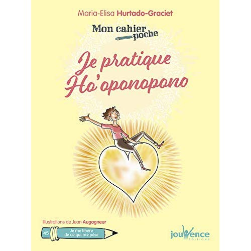 Je pratique ho'oponopono