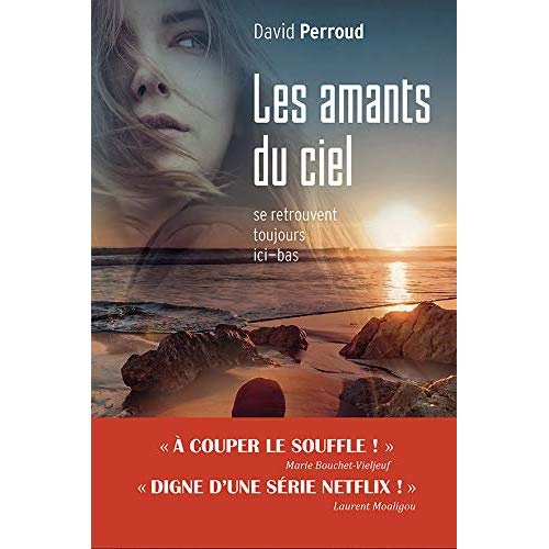Les amants du ciel se retrouvent toujours ici-bas