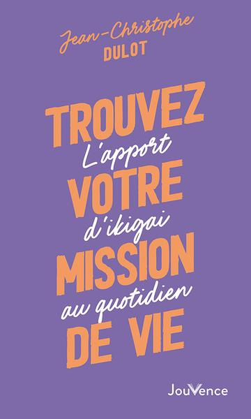 Trouvez votre mission de vie. L'apport d'ikigai au quotidien