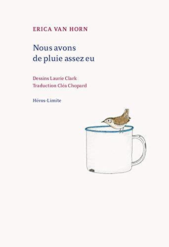 Nous avons de pluie assez eu