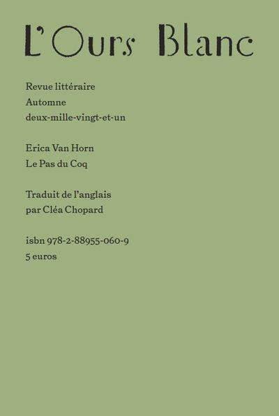L'Ours Blanc N° 31, Automne 2022 : Le pas du coq. 1e édition
