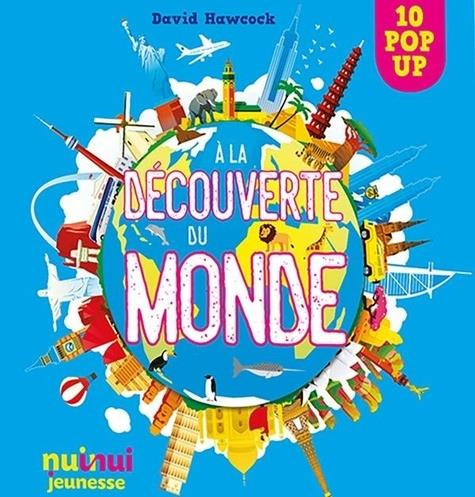 A la découverte du monde
