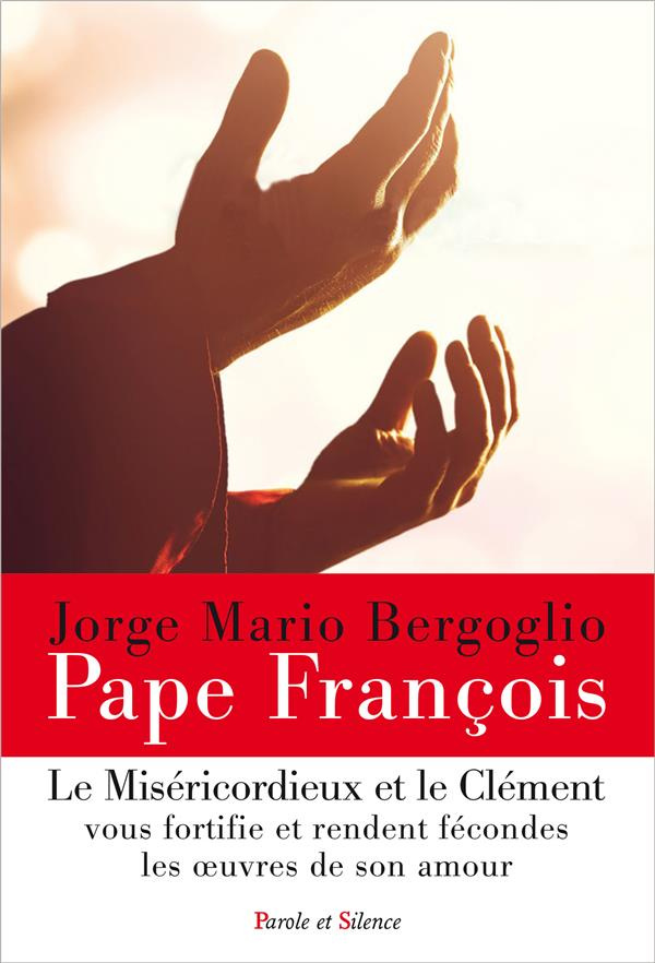 Le miséricordieux et le Clément