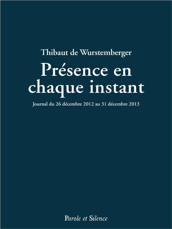 PRESENCE EN CHAQUE INSTANT