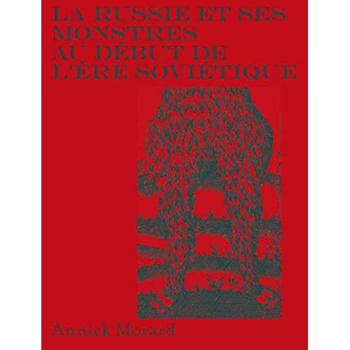 Ourod. Autopsie culturelle des monstres en Russie