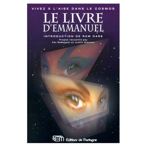 Le livre d'Emmanuel : Vivez à l'aise dans le cosmos