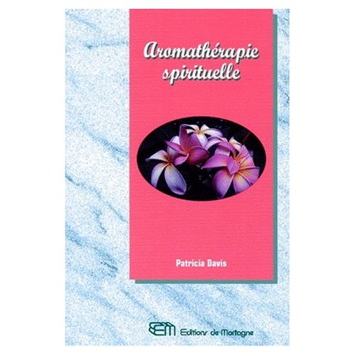 Aromathérapie spirituelle