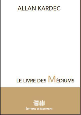 Le livre des médiums
