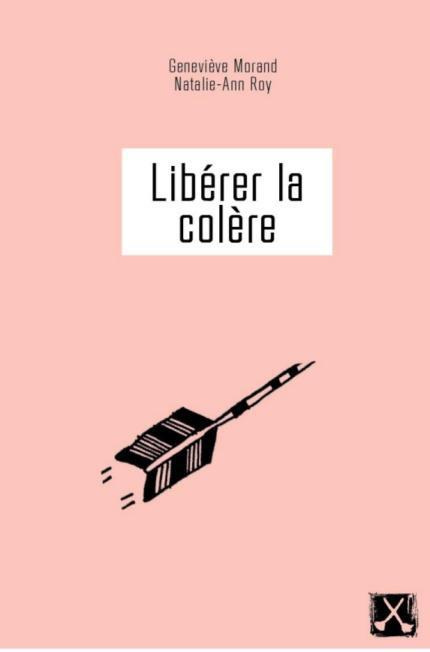 Libérer la colère