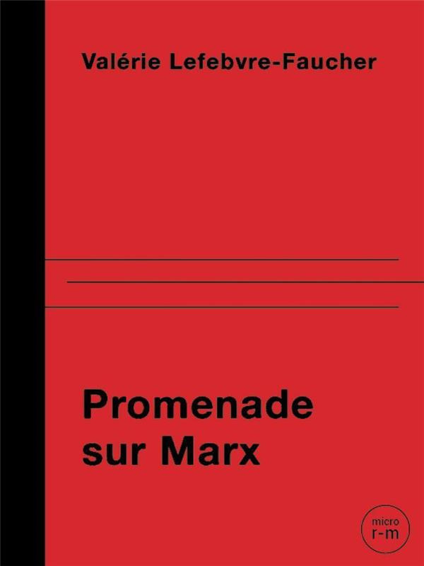 Promenade sur Marx. Du côté des héroïnes