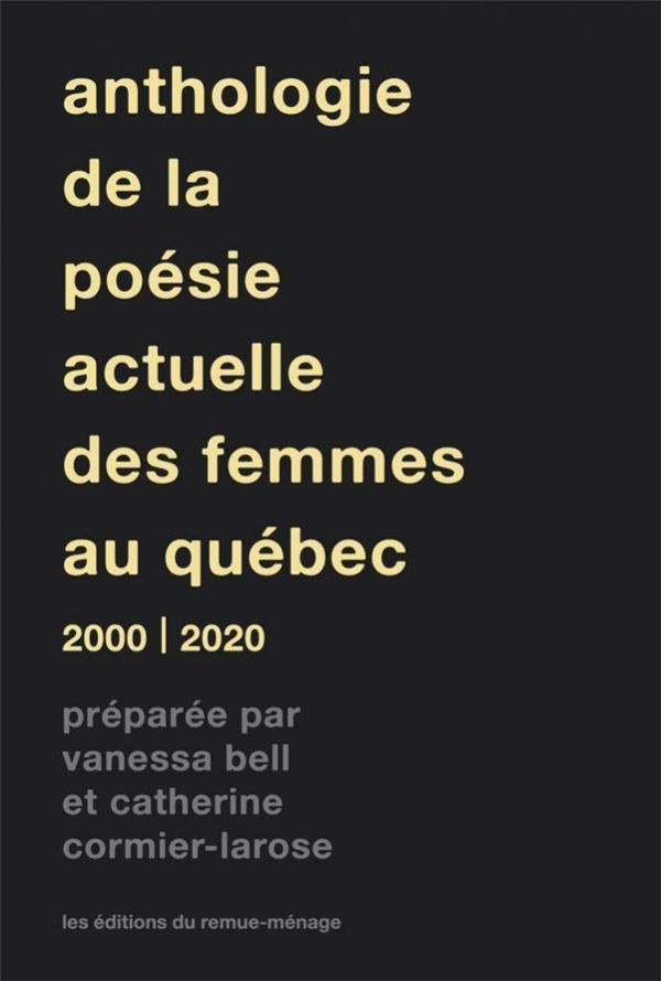 Anthologie poésie actuelle des femmes au Québec. 2000-2020