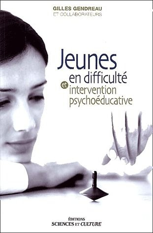 Jeunes en difficulté et intervention psychoéducative