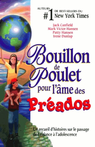 BOUILLON DE POULET POUR L'AME DES PREADOS