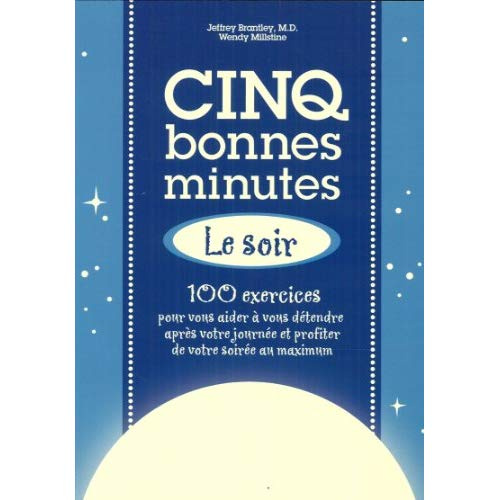 Cinq bonnes minutes... le soir