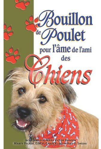 Bouillon de Poulet pour l'âme de l'ami des chiens