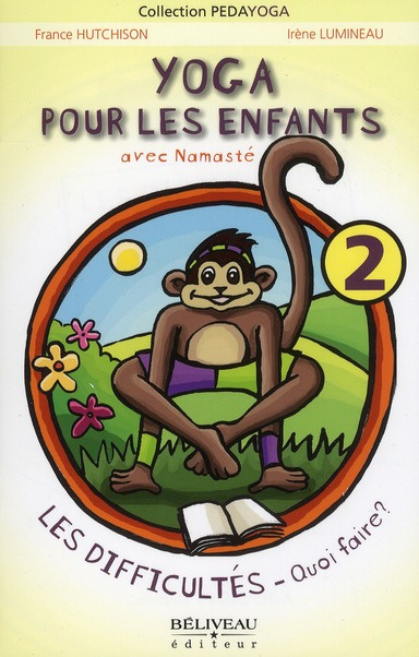 Yoga pour les enfants avec Namasté / Les difficultés