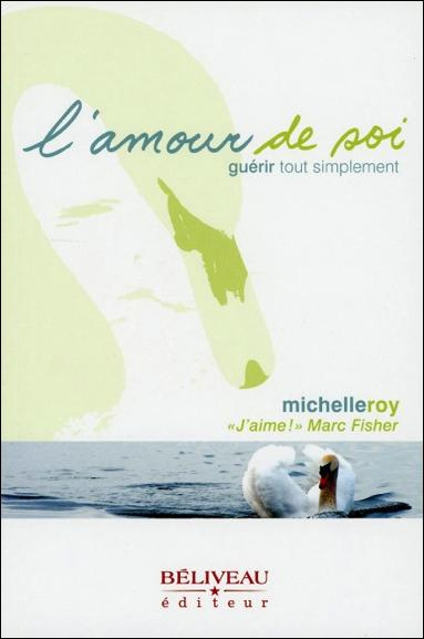 L'amour de soi/Guérir tout simplement / Guérir tout simplement