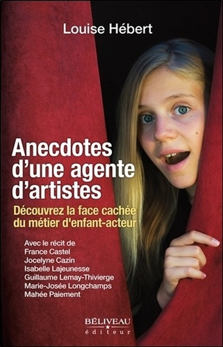 Anecdotes d'une agente d'artistes. Découvrez la face cachée du métier d'enfant-acteur