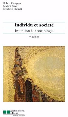 Individu et société. Initiation à la sociologie, 4e édition