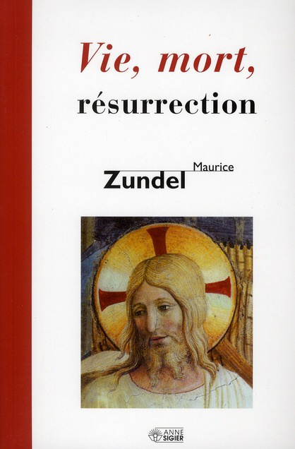 Vie, mort, résurrection