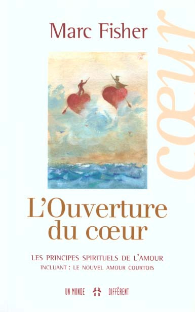 L'ouverture du coeur