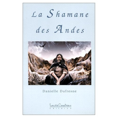 La shamane des Andes