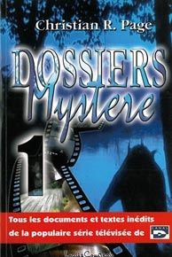 Dossiers mystère. Tome 1