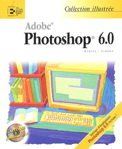 Photoshop 6.0. Avec CD-ROM