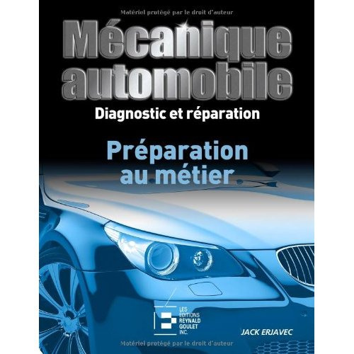 Preparation au metier. diagnostic et reparation - diagnostic et reparation.