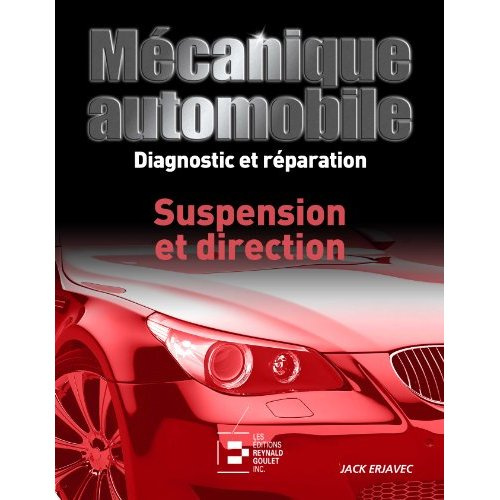 Suspension et direction. diagnostic et reparation - diagnostic et reparation.