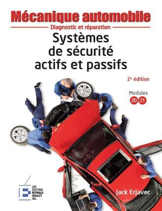 Systèmes de sécurité actifs et passifs. 2e édition