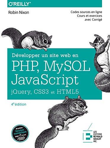 Développer un site web en PHP, MySQL et Javascript, JQuery, CSS3 et HTML5